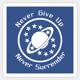 Never Give Up, Never Surrender Sticker
